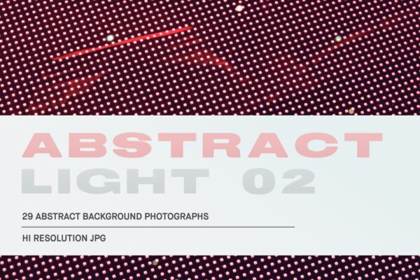 29款抽象点状光照散景海报设计背景图片素材 Abstract Light 02 Images