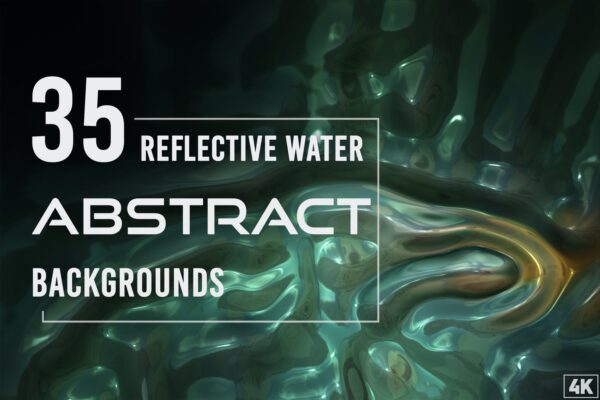 35款超清抽象流体星云星系宇宙空间背景图片素材 35 Abstract Reflective Water Backgrounds