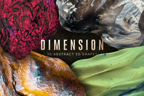 创意抽象纹理系列：抽象岩石油漆效果3D形状背景纹理 Dimension: 30 Abstract 3D Shapes【第228期】