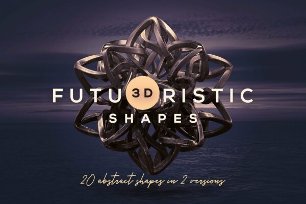 20款抽象科幻金属3D图形素材 Futuristic 3D Shapes【第228期】