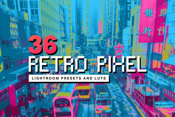 36款复古赛博朋克游戏像素风照片后期调色LR预设 36 Retro Pixel Lightroom Presets-第507期-