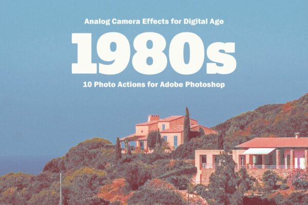 80年代复古摄影照片调色PS动作模板 1980s Photo Actions for Adobe Photoshop