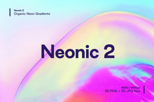 30款高清抽象炫彩艺术霓虹流体渐变背景底纹图片素材 Neonic 2 – Organic Neon Gradients-第727期-
