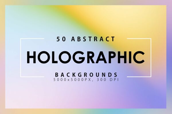 50款潮流全息渐变虹彩海报设计纹理背景图片素材 50 Holographic Backgrounds-第873期-
