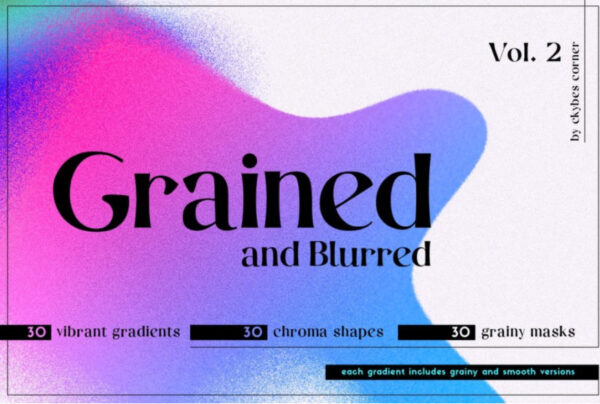30款炫彩时尚潮流酸性弥散光渐变艺术抽象背景底纹图片设计素材 Grained & Blurred – Grainy Shapes (Vol. 2)-第2225期-