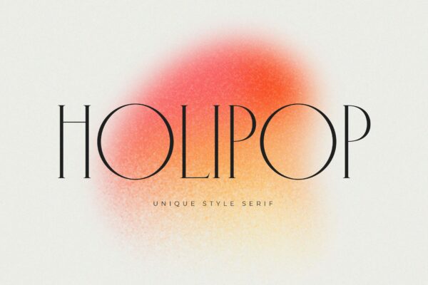 优雅品牌杂志徽标logo设计衬线英文字体 Holipop – Modern Serif Font