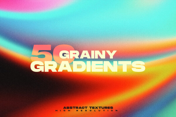 50款高清复古噪点颗粒弥散光流体渐变海报背景设计包50 Grainy gradients Textures Vol.1 -第2434期-