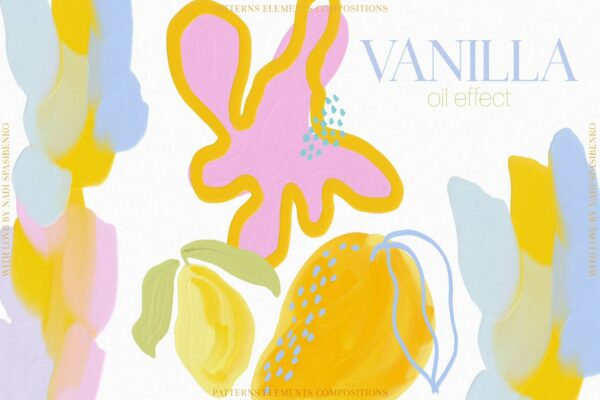 温暖手绘艺术油画笔刷水果花卉抽象PNG元素图案设计套件Vanilla Abstract  Oil Effect Set-第2582期-