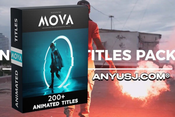 200+极简专业创意动态视频标题特效AE/PR模板MOVA 200+ ANIMATED TITLES PACK-第3354期-