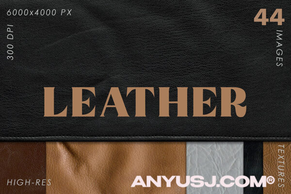 44 种高细节质感高清天然纯素皮革皮质背景肌理套装Natural & Vegan Leather Textures