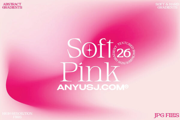 26款现代粉色优雅抽象弥散光渐变海报艺术品实验背景设计Soft & Hard Pink Gradient-第3548期-