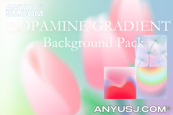 30款多巴胺植物花卉光影弥散光梦幻渐变背景设计包Dopamine Gradient Background Pack