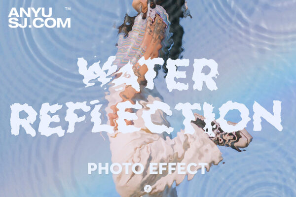水面倒影折射扭曲抽象艺术图片后期处理PSD特效样机Water Reflection Photo Effect