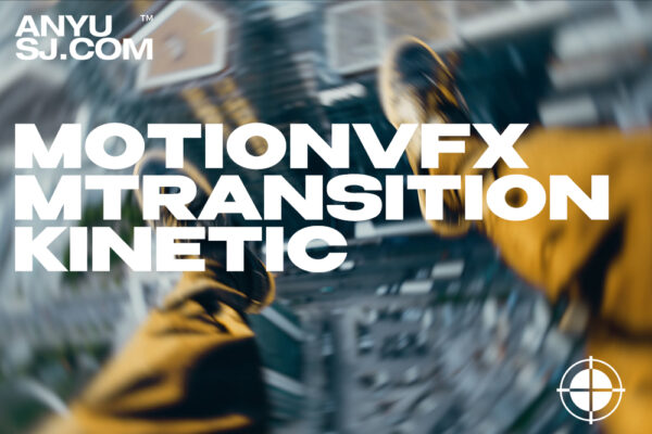 FCPX插件-50种活力丝滑动态旋转聚焦扭曲移动文字标题视频转场预设MotionVFX mTransition Kinetic-第3918期-