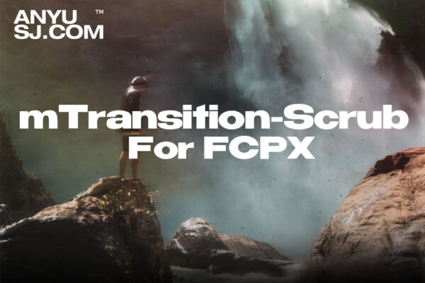FCPX插件-31款视频电影镜头活力转场快节奏丝滑过渡插件MotionVFX mTransition Scrub-第3982期-