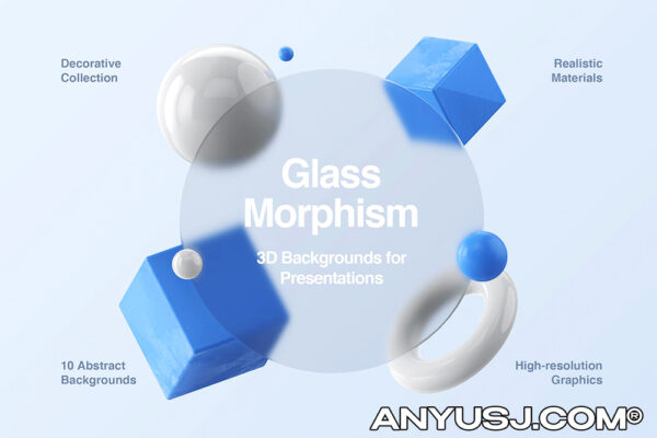 10款透明玻璃模糊3D悬浮几何元素背景设计套装Glassmorphism – 3D Backgrounds for Presentations