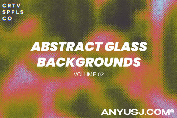 6款高清复古抽象玻璃模糊渐变弥散光艺术背景设计Abstract Glass Backgrounds V2