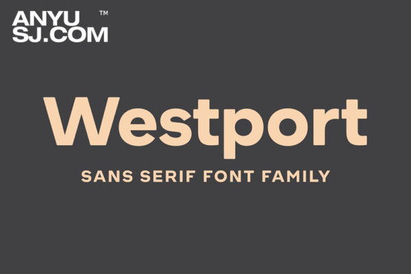 14款现代极简海报画册排版标题西文无衬线字体Westport — Geometric Sans Font-第4824期-