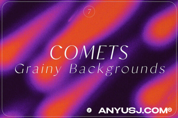 7款酸性渐变弥散光彗星颗粒复古抽象背景设计Comets Grainy Backgrounds
