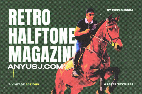复古印刷半色调纸张肌理海报后期处理PS特效动作套装Retro Magazine Halftone Actions-第4907期-