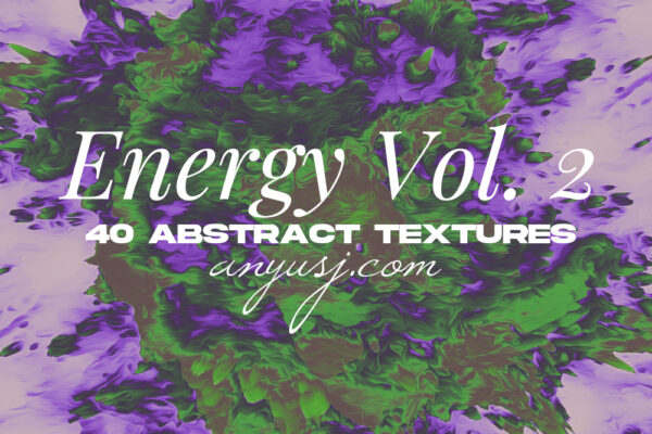 40款活力抽象丙烯颜料炫彩爆炸流体背景纹理肌理设计套装Energy, Vol. 2 40 Abstract Textures-第5013期-