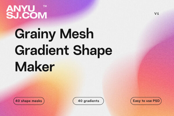 40款现代优雅弥散光颗粒渐变网格形状抽象艺术背景图形PNG元素壁纸桌面设计套装Grainy Mesh Gradient Shape Maker PSD-第5586期-