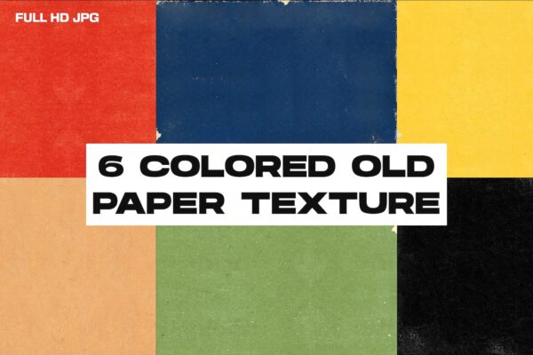 6款多色彩复古做旧磨损纸张画布背景纹理肌理设计套装Old Paper Textures