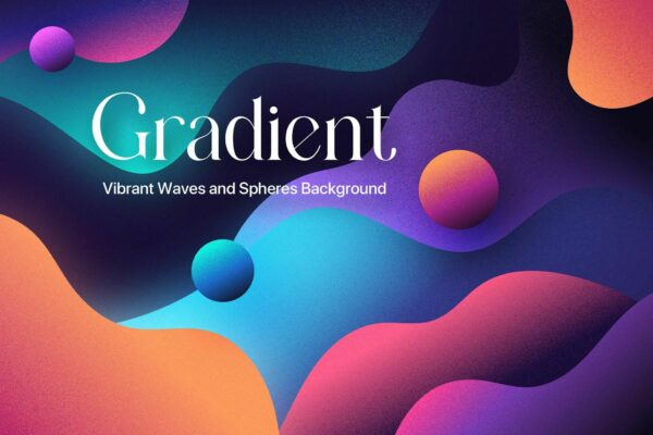 抽象颗粒噪点抽象几何流体波浪渐变背景图片壁纸矢量设计Vibrant Gradient Waves and Spheres Background