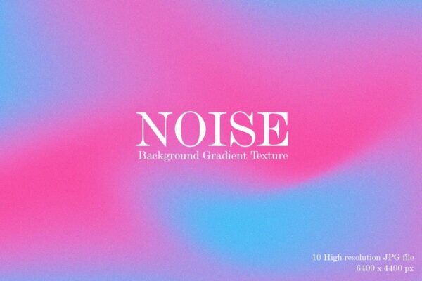 10款现代颗粒噪点弥散光粉蓝色渐变背景图片壁纸设计套装Noise Gradient Background Texture