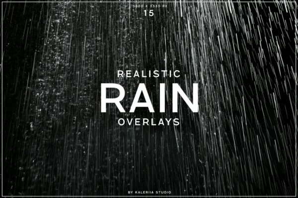 15款逼真下雨雨水雨滴雨幕背景叠加纹理肌理图片Realistic Rain Overlays