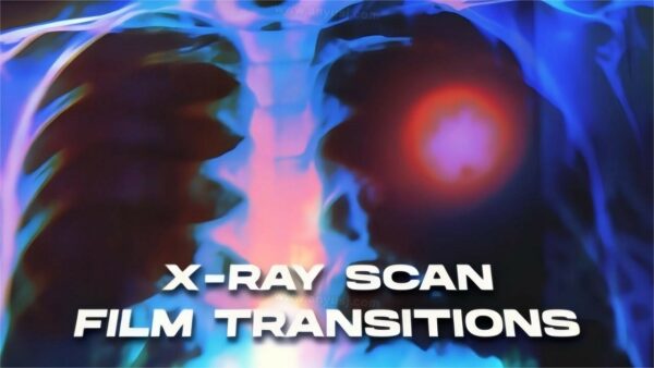 15款复古电影X医学射线扫描发光视频转场过渡AE特效设计模板X-ray Scan Film Transitions-第7594期-