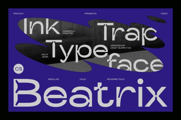 3款现代艺术逆反差水墨补偿无衬线西文排版标题英文字体CS Beatrix – Inktrap Font-第7655期-