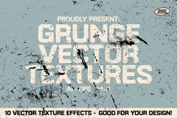 10款复古颗粒噪点印刷墨迹垃圾AI矢量纹理肌理图片设计套装10 Grunge Vector Textures