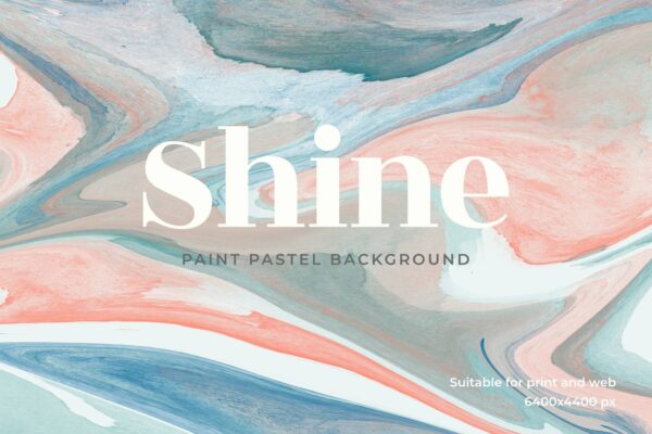 8款炫彩涂鸦颜料粉彩抽象艺术背景壁纸图片设计套装Shine – Paint Pastel Background