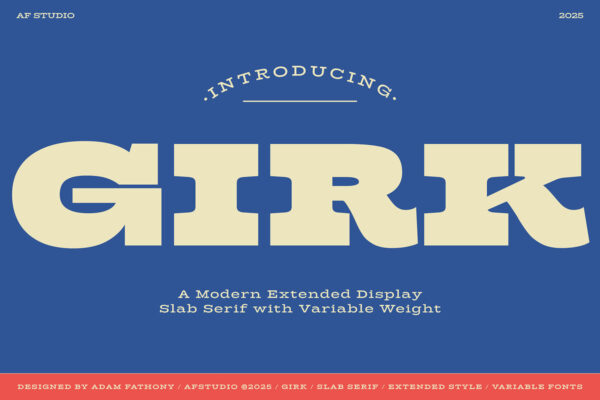 10款趣味复古活力宽体厚重logo标题文本衬线西文英文字体家族Girk – Variable Slab Serif